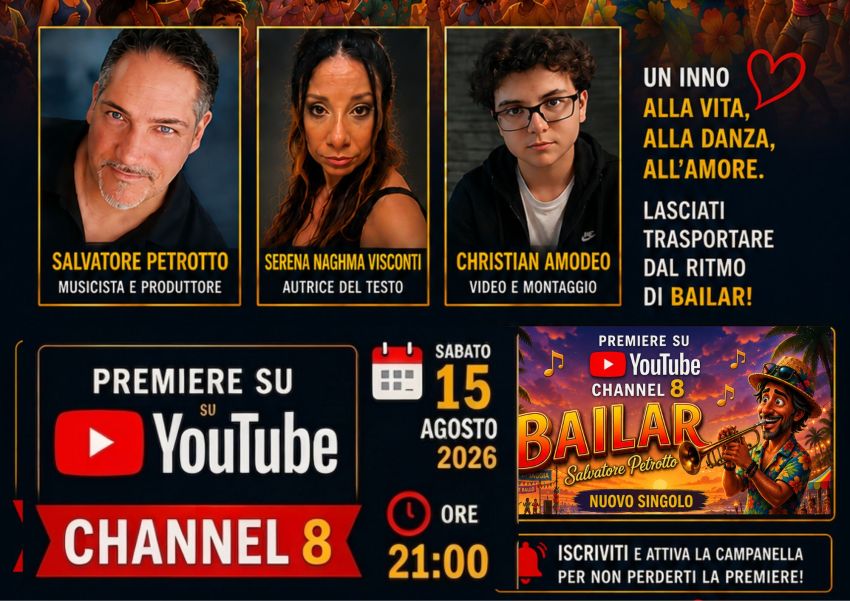 Petrotto, Visconti e Amodeo: oggi la première del video “Bailar” - Palermo (PA) - PALERMO – È arrivato il giorno della première. Oggi, 15 agosto, alle ore 21:00, sul Canale 8 di YouTube, debutta “Bailar”, il nuovo brano estivo firma...