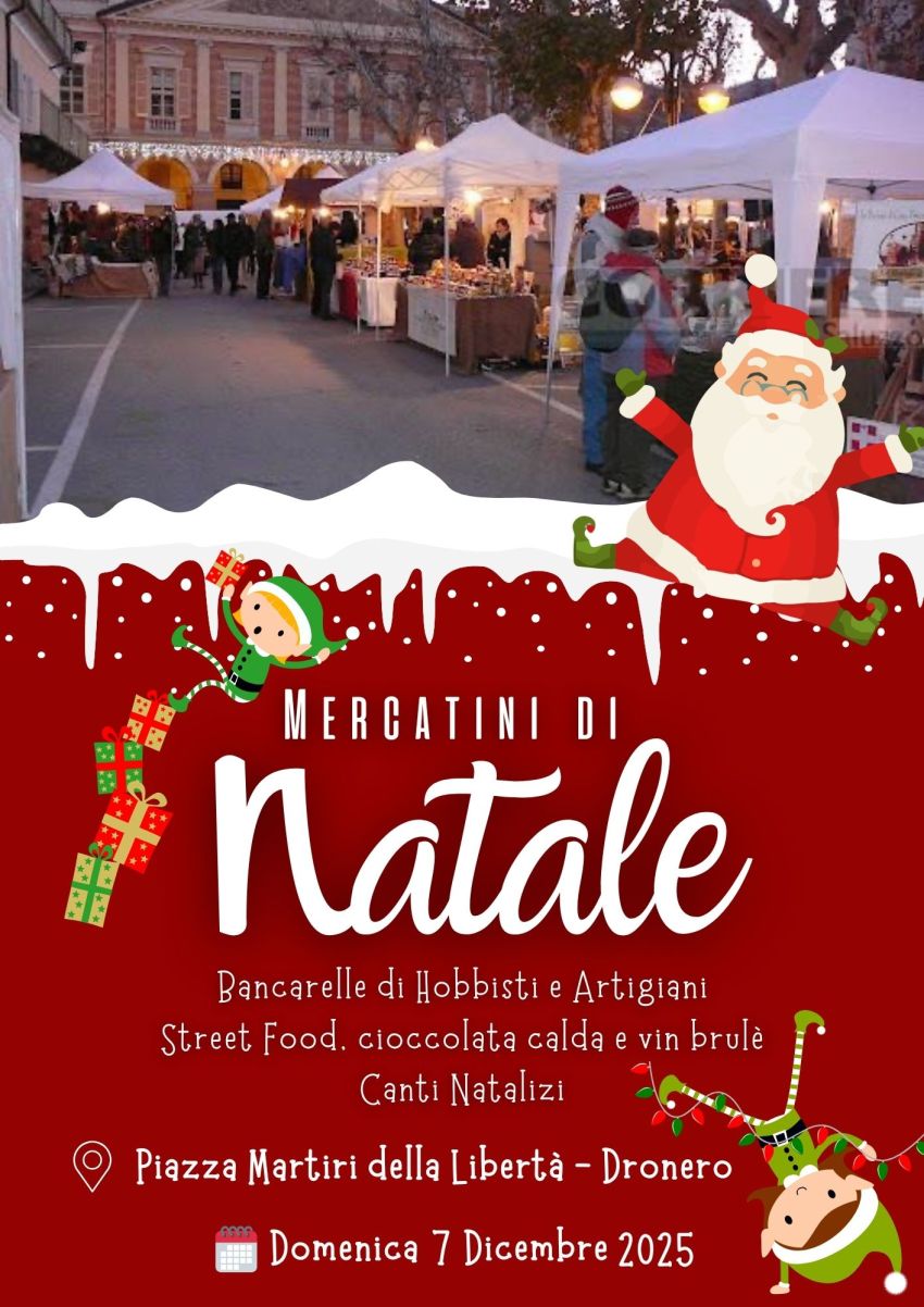 MERCATINI DI NATALE 2025 - Piazza Martiri della Libertà, Dronero (CN) - 🎄 Mercatini di Natale 2025 a Dronero (Cuneo) – Domenica 7 Dicembre 🎅Tornano i famosi Mercatini di Natale di Dronero, uno degli appuntamenti più amat...