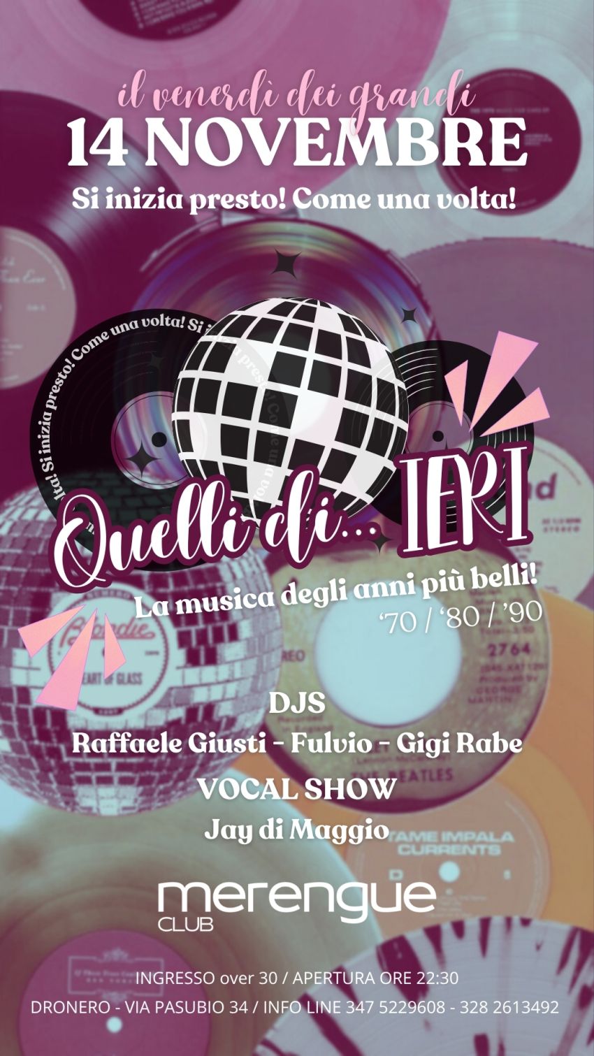 ✨️Quelli di...IERI✨️ musica 70,80,90 suonata in vinile📀 - Via Pasubio, 34, Dronero (CN) - Rivivi le emozioni di un tempo con Quelli di… ieri! 🪩
📆 14 NOVEMBRE - ORE 22:30
Si inizia presto! Come una volta! 
Una serata tutta dedicata alla mu...