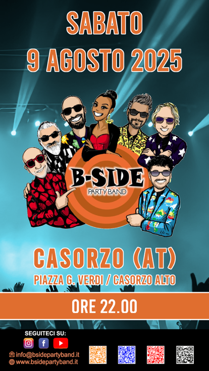 Bside Party Band live @ Casorzo (AT) - Piazza G. Verdi, Casorzo Alto, Casorzo (AT) - Estate 2025: la grande festa a Casorzo con la Bside Party Band!
Il 9 agosto 2025, alle 22:00, le colline del Monferrato si accendono di musica e col...
