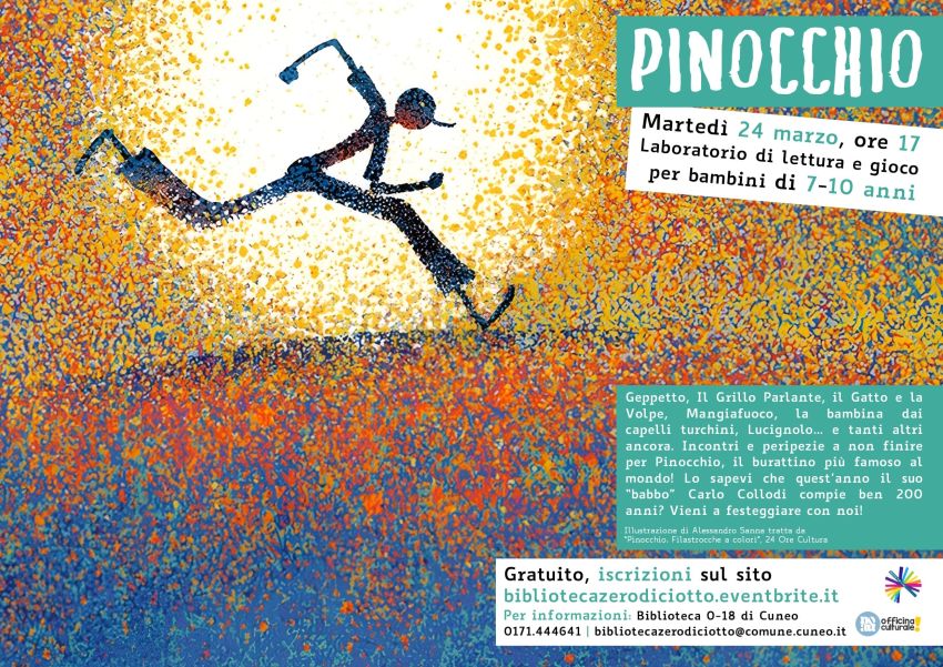Pinocchio (7-10 anni) - Biblioteca 0-18, Cuneo (CN) - Incontro di lettura per bambini dai 7 ai 10 anni Martedì 24 marzo, ore 17 > Biblioteca 0-18 di Cuneo (via Santa Croce 6) Geppetto, Il Grillo Parlante,...
