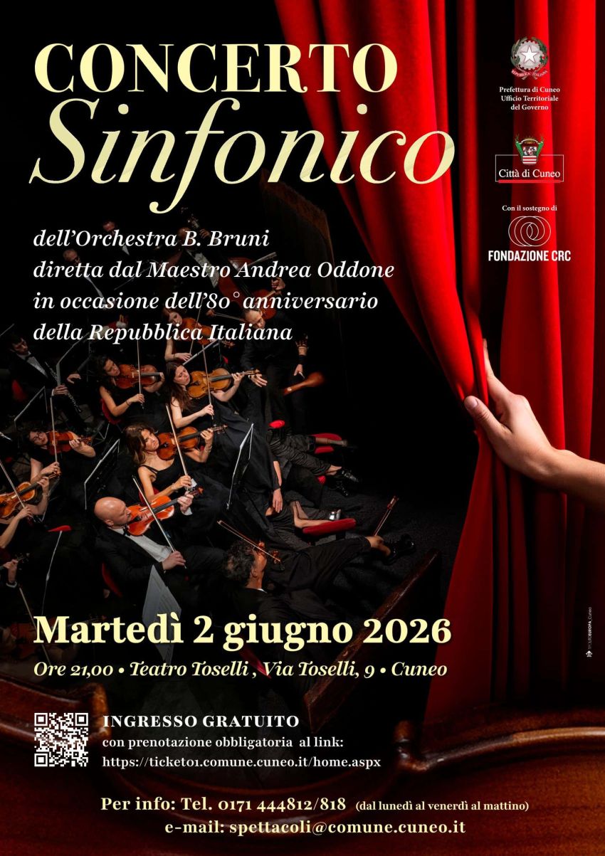 Concerto sinfonico per la festa della Repubblica - Teatro Toselli, Cuneo (CN) - Il 2 giugno ricorre l’80° anniversario della Repubblica Italiana. La città di Cuneo si prepara a celebrare questa particolare occasione con un ricco c...