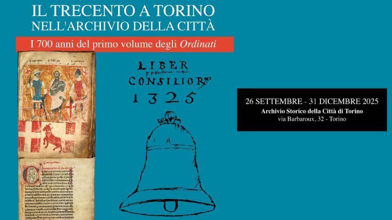 Il Trecento a Torino: i 700 anni del primo volume degli Ordinati - Archivio Storico della Città di , Via Giuseppe Barbaroux, 32, Torino (TO) - Una mostra all’Archivio Storico della Città per riscoprire le origini amministrative della civitas Taurini. Dal 26 settembre al 31 gennaio 2026, l’Arc...