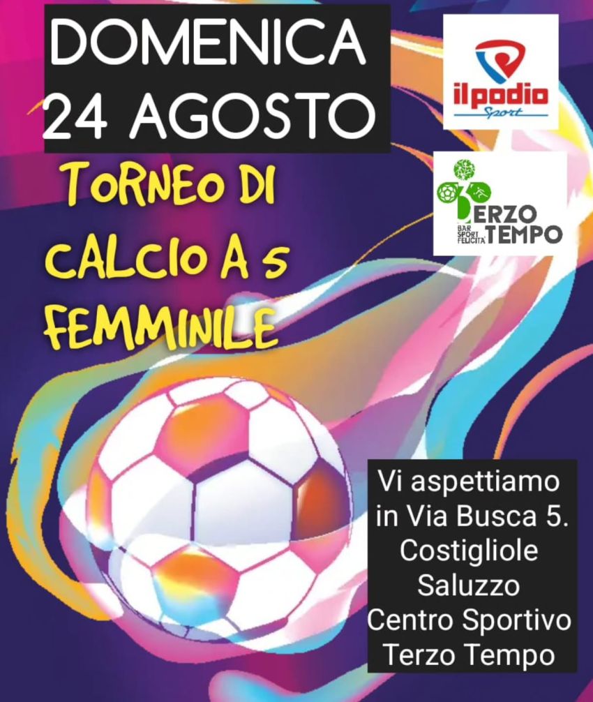 Torneo di Calcio a 5 Femminile - via Busca 5, Costigliole Saluzzo (CN) - 🔥 TORNEO DI CALCIO FEMMINILE 🔥⚽ Preparati a scendere in campo!📅 Domenica 24 agosto⏰ Inizio torneo: ore 9:00💸 120€ a squadra👟 Max 8 giocatrici p...