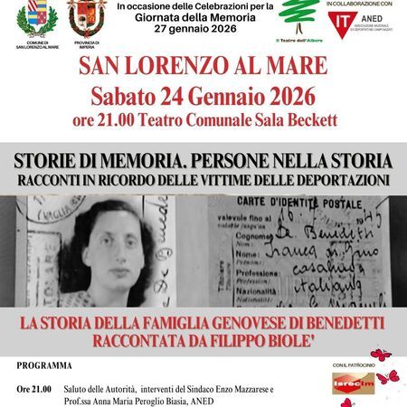 Giornata della Memoria - Teatro Samuel Beckett, San Lorenzo al Mare (IM) - Per la Rassegna STORIE DI MEMORIA. PERSONE NELLA STORIA. 
Racconti in ricordo delle vittime delle Deportazioni, in occasione della Giornata della Mem...