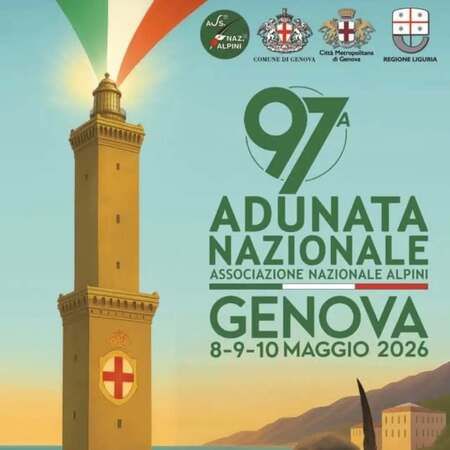 Raduno Alpini - Centro citta', Genova (GE) - 97ª  
ADUNATA NAZIONALE  
ASSOCIAZIONE NAZIONALE ALPINI  
GENOVA  
8-9-10 MAGGIO 2026