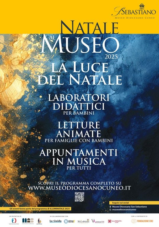 NATALE AL MUSEO 2025 - Museo diocesano San Sebastiano, Cuneo (CN) - Come ogni anno, tornano tanti appuntamenti per prepararci insieme al Natale! A partire dal primo fine settimana di dicembre tornano tanti appuntamenti...