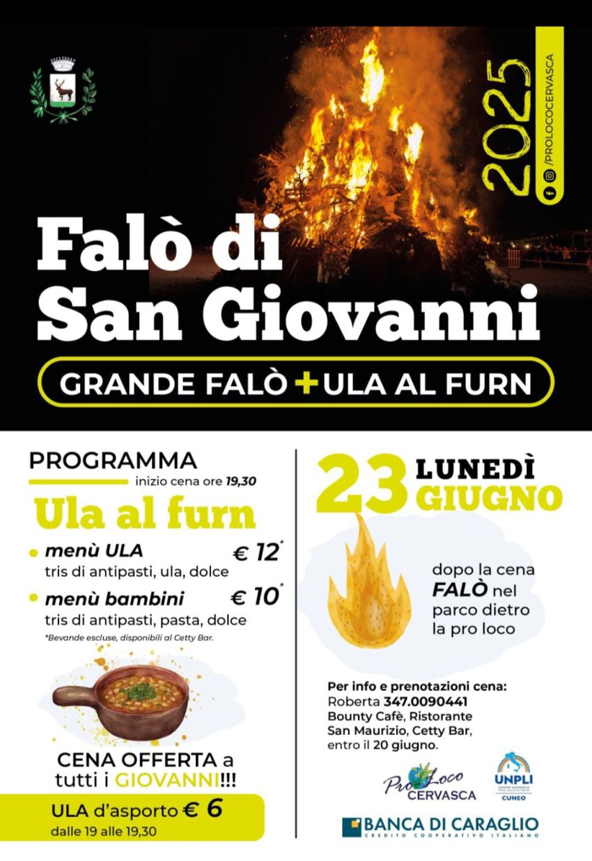 Falò di San Giovanni - piazza Bernardi 16, Cervasca (CN) -
Lunedì 23 giugno a Cervasca torna l’immancabile Falò di San Giovanni!
Una serata che profuma di tradizione, amicizia… e di ula al furn!
S...