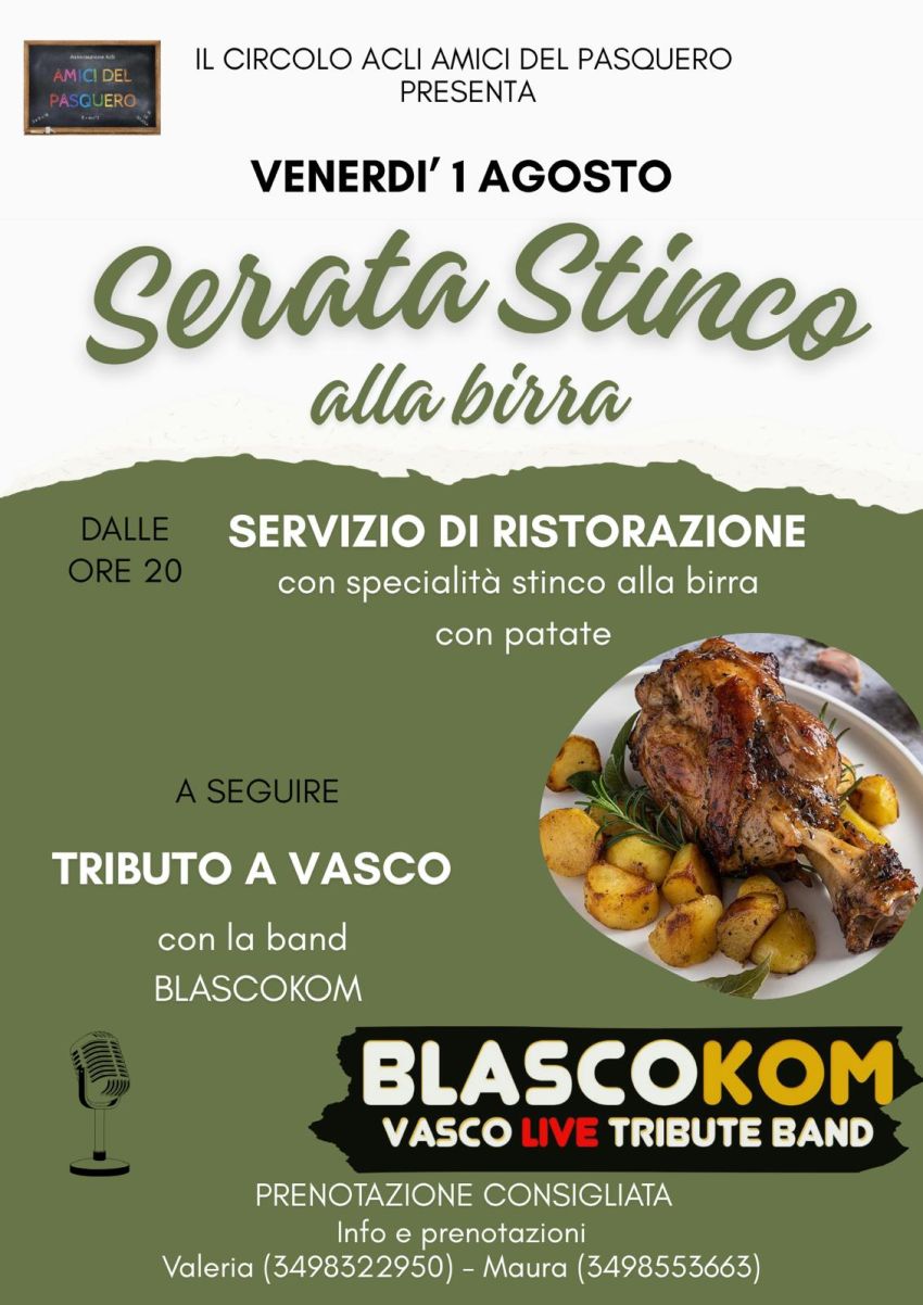SERATA STINCO ALLA BIRRA CON TRIBUTO A VASCO ROSSI - Frazione Pasquero , Rocca de' Baldi (CN) - 🗓️VENERDÌ 1 AGOSTO
Ecco i dettagli per la serata di apertura dei festeggiamenti a Pasquero!
Si inizia dalle ore 20 con la cena a base di stinco con p...