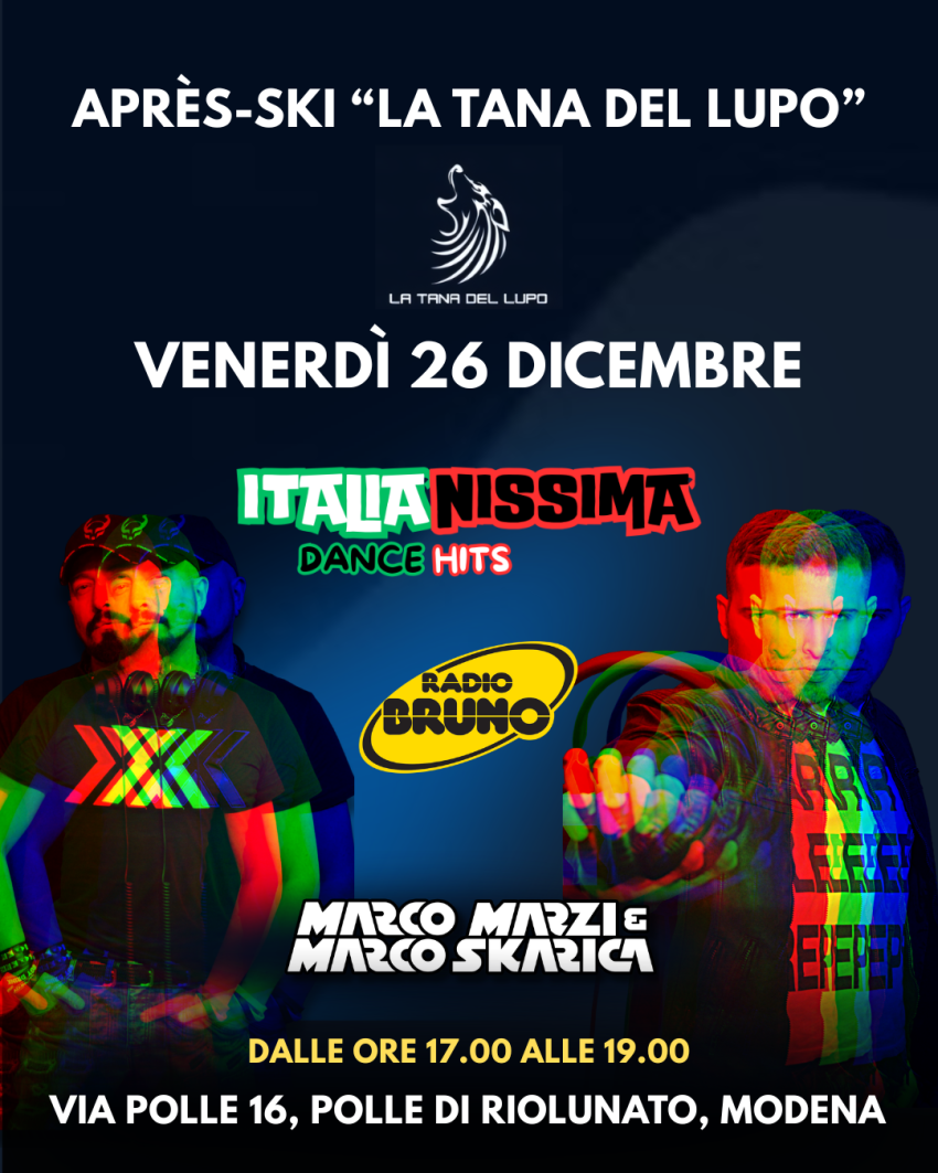 MARCO MARZI & MARCO SKARICA ALL'APRÉS-SKI *LA TANA DEL LUPO* - RIOLUNATO (Modena) - via Polle n. 16, Riolunato (MO) - 📍LA TANA DEL LUPO 🐺 Località LE POLLE di Riolunato - MONTE CIMONE (Modena) 🗻💣Il più grande après-ski dell’Appennino ti aspetta venerdì 26 Dicembre...