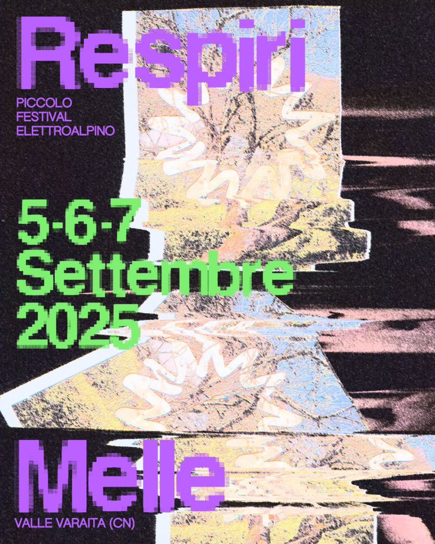 RESPIRI - Piccolo Festival Elettroalpino - Centro città, Melle (CN) -  

Il nostro Piccolo Festival Elettroalpino torna per la sua quarta edizione venerdì 5, sabato 6 e domenica 7 settembre 2025 ☀️Siamo davvero entusiast...