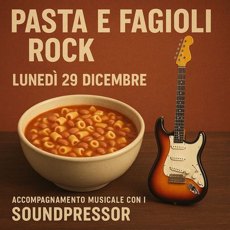Pasta e Fagioli Rock - Piazza Mauro, Dolceacqua (IM) - Pasta e Fagioli Rock
Lunedì 29 Dicembre
Accompagnamento musicale con i Soundpressor
Lunedì 29 Dicembre, h. 20.00 – Piazza Mauro
A cura della Prote...