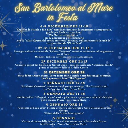 Concerto gospel - Santuario della N.S. del Rover, San Bartolomeo al Mare (IM) - San Bartolomeo al Mare in Festa  
27-31 DICEMBRE ORE 11-18  
Rassegna culturale e musicale Balkan Christmas artisti si esibiranno sul lungomare e pe...