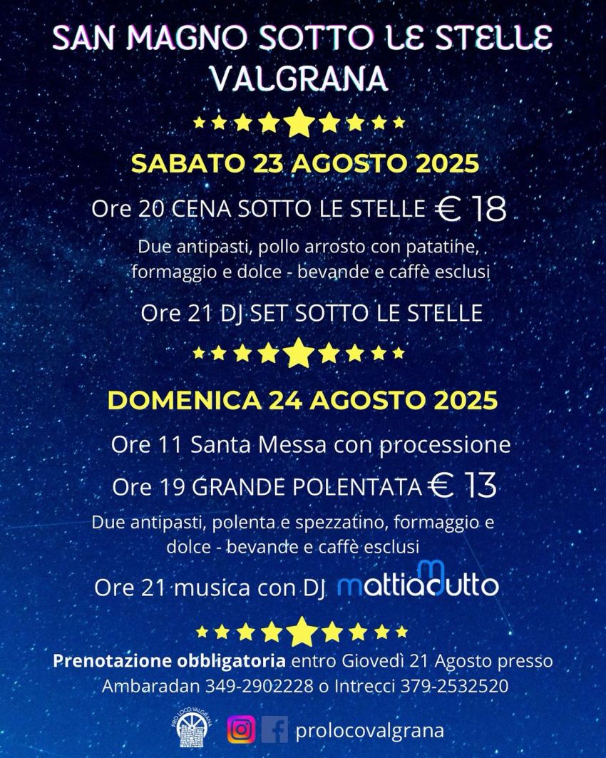SAN MAGNO SOTTO LE STELLE - centro, Valgrana (CN) - San Magno sotto le Stelle – Valgrana, 23-24 agosto 2025
Valgrana si prepara a due serate e una giornata di festa all’insegna della tradizione, del buo...