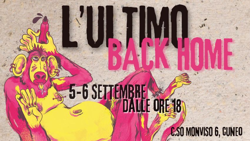 L'ultimo back home | 12100 BEERS GARDEN - Corso Monviso 6, Cuneo (CN) -  Ultimo Back Home – 5 & 6 Settembre C.so Monviso 6 – Dalle 18:00 fino a quando si finisce Due giorni di festa per salutare l’estate come si deve Music...