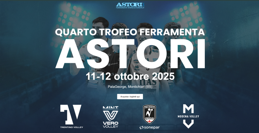 4° Trofeo Ferramenta Astori - PalaGeorge, Montichiari (BS) - Sabato 11 e domenica 12 ottobre a Montichiari (provincia di Brescia), l’Itas Trentino maschile Campione d’Italia scenderà in campo al PalaGeorge per d...