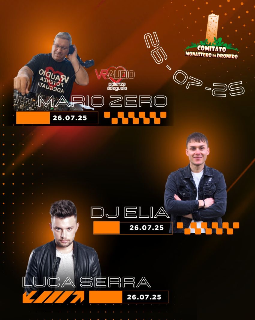 SATURDAY NIGHT - MARIO ZERO, DJ ELIA, LUCA SERRA - SFERISTERIO MONASTERO DI DRONERO, Dronero (CN) -
🎧 DALLE 22:00 – SERATA MUSICALE A INGRESSO GRATUITODopo cena, si alza il volume e si accende la notte con una line-up tutta da ballare:
🎛 MARIO ZERO...