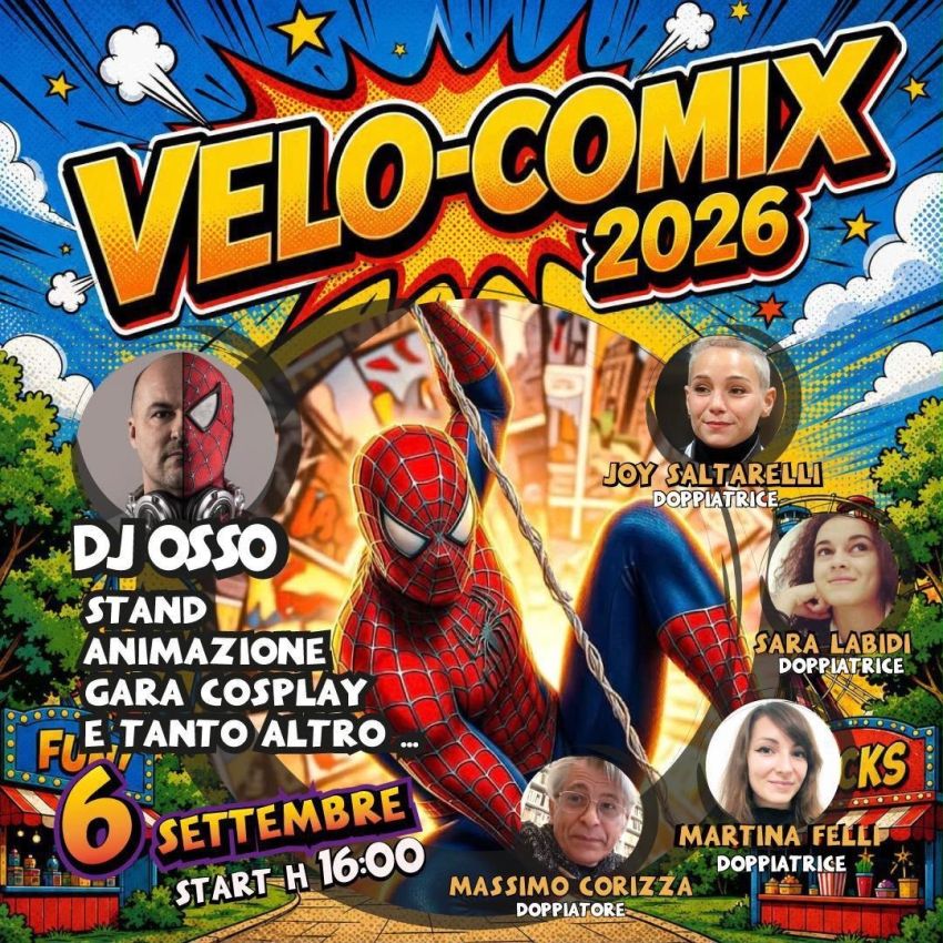 Velo-Comix 2026 - Dj Osso - Via Velodromo 1 (Velodromo - Monteroni), Monteroni di Lecce (LE) - 🎉 ECCO LA LOCANDINA UFFICIALE DI VELO-COMIX 2026! 🎉

📅 6 SETTEMBRE 2026
⏰ START ORE 16:00

Preparatevi a vivere una giornata esplosiva dedica...